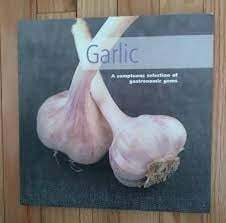 Livre d'occasion - Garlic. A somptuous selection of gastronomic gems - Linda Doesser