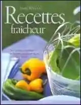Livre d'occasion - Recettes fraîcheur - Anne Willan