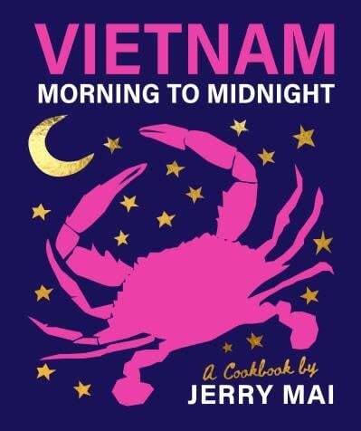Vietnam : morning to midnight - Jerry Mai