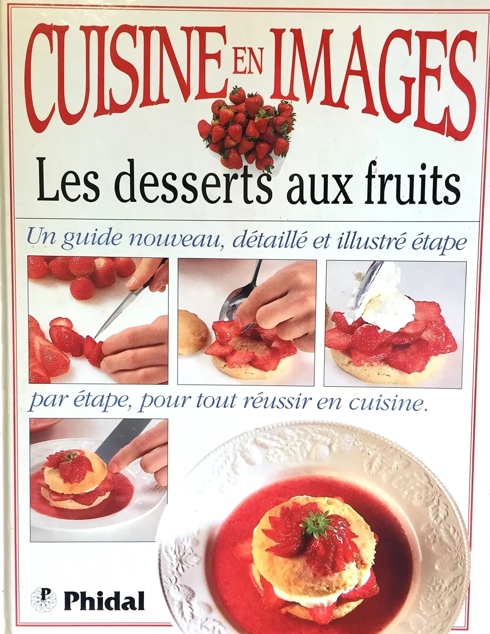 Used book - Fruit Desserts: Illustrated Cooking - Anne Willian