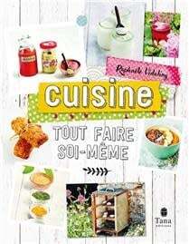 Cooking: Do it all yourself - Raphaële Vidaling