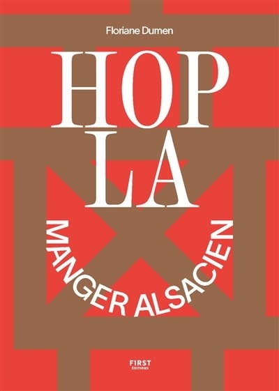 Hopla manger alsacien - Floriane Dumene