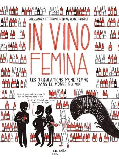 In vino femina : les tribulations d'une femme dans le monde du vin - Alessandra Fottorino