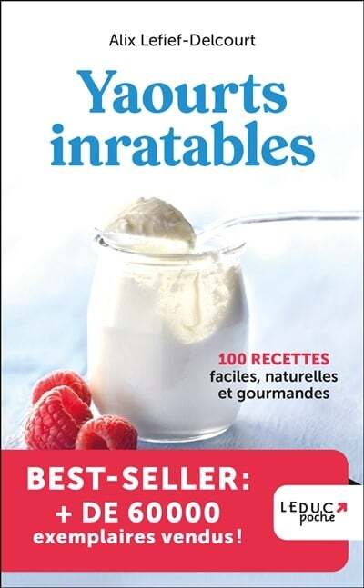 Yaourts inratables - Alix Lefief-Delcourt