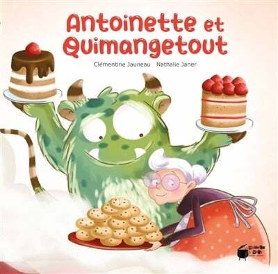 Antoinette et Quimangetout - Clémentine Jauneau ,  Nathalie Janer