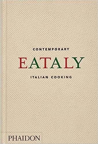 Eataly : Contemporary Italian Cooking - Oscar Farinetti