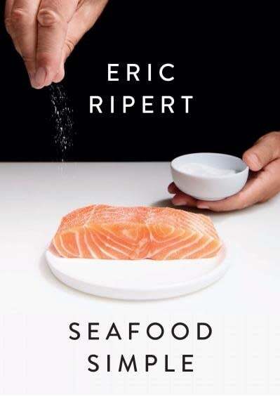 Seafood Simple : A Cookbook - Eric Ripert
