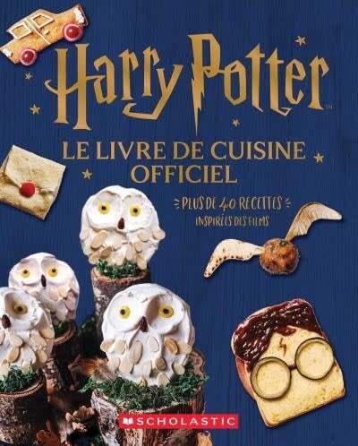 Harry Potter : Le livre de cuisine officiel - Joanna Farrow