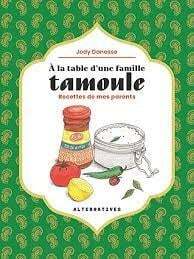 À la table d'une famille tamoule - Jody Danasse
