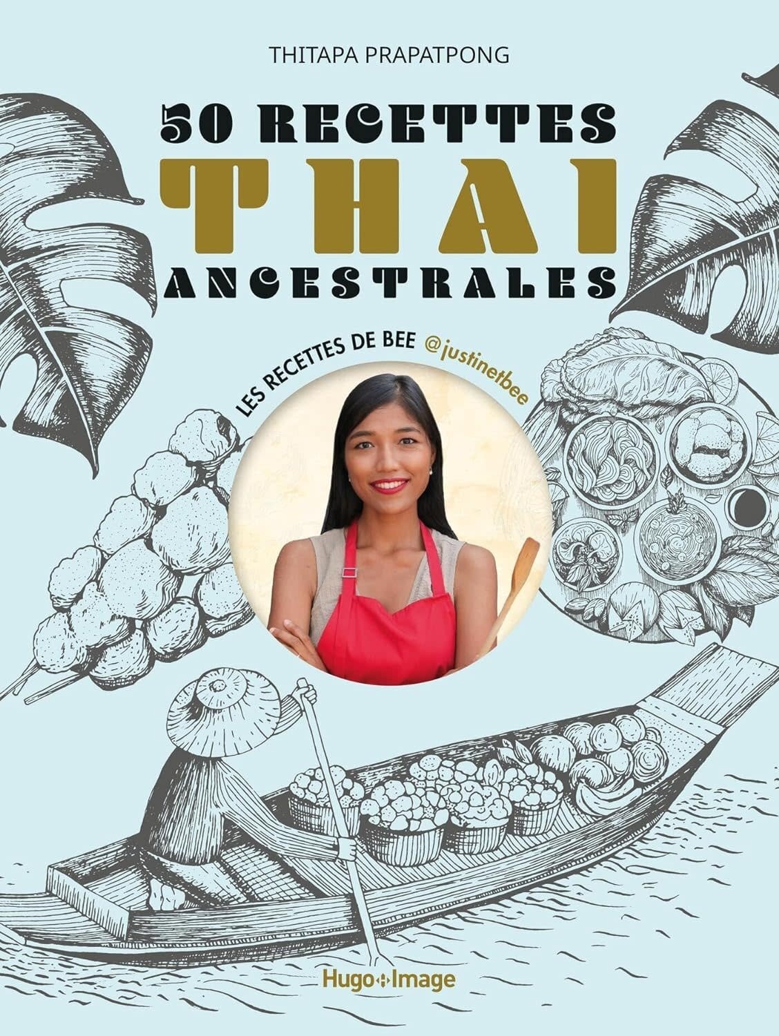 50 recettes thaï ancestrales - Thitapa Prapatpong