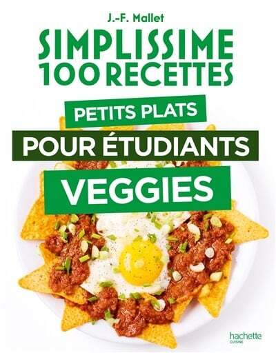 Simplissime 100 recettes: petits plats pour étudiants veggies - Jean-François Mallet