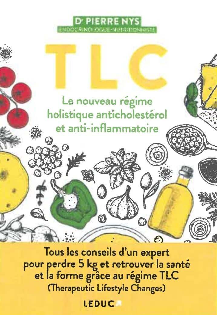 TLC: The new holistic anti-cholesterol and anti-inflammatory diet - Pierre Nys