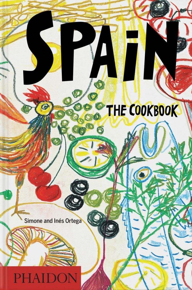 Spain : The Cookbook - Simone and Inés Ortega, Ferran Adrià, Javier Mariscal