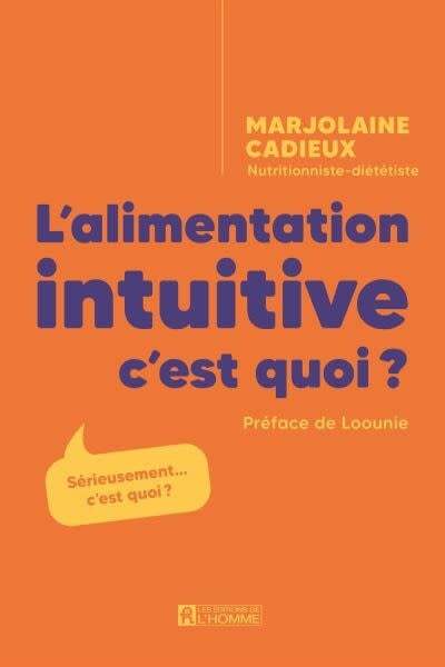 What is intuitive eating? - Marjolaine Cadieux