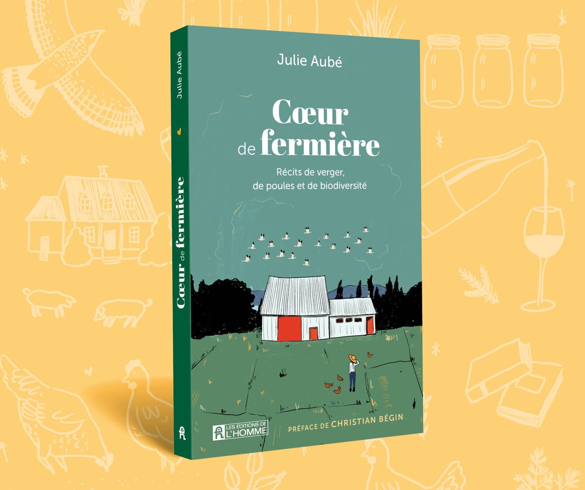 Coeur de fermière - Julie Aubé