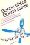 Used book - Good food, good health: 400 low-calorie gourmet recipes - Jean-Marie Marineau