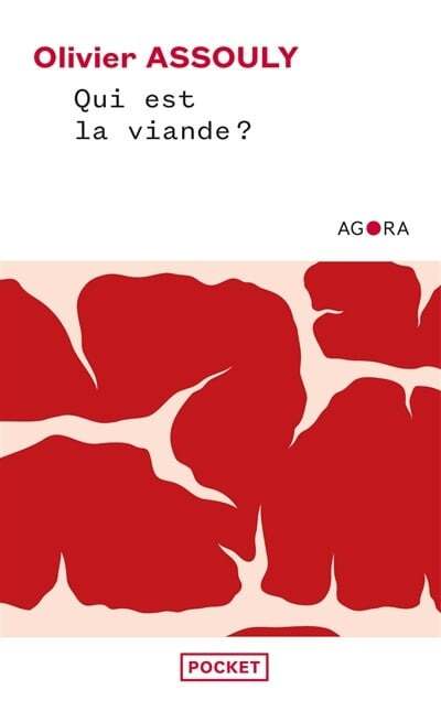 Qui est la viande - Olivier Assouly
