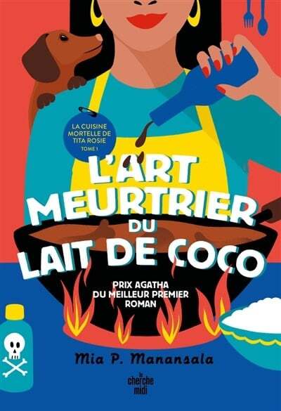 L'art meurtrier du lait de coco - Mia P. Manansala