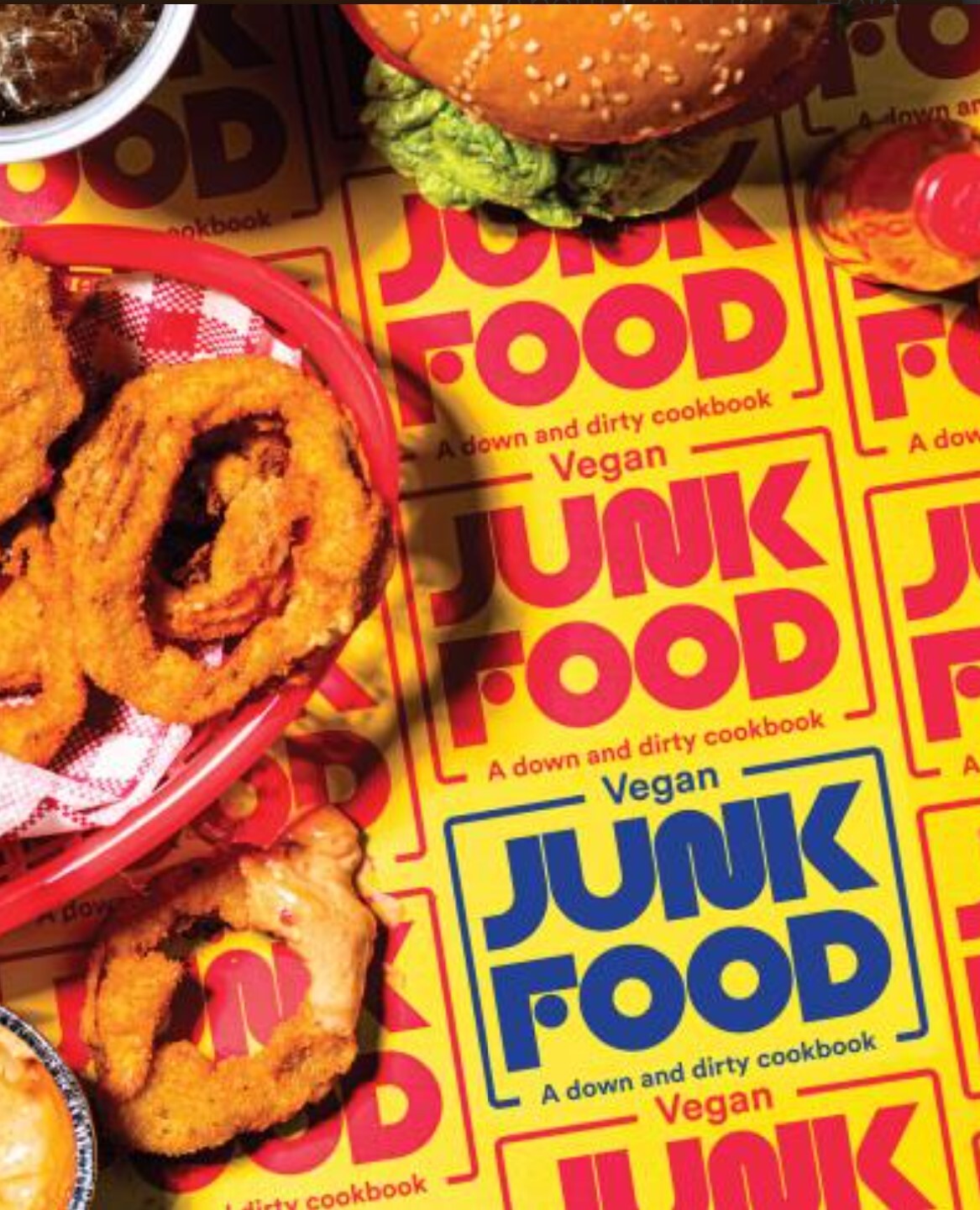 Vegan Junk Food A Down and Dirty Cookbook - Zacchary Bird