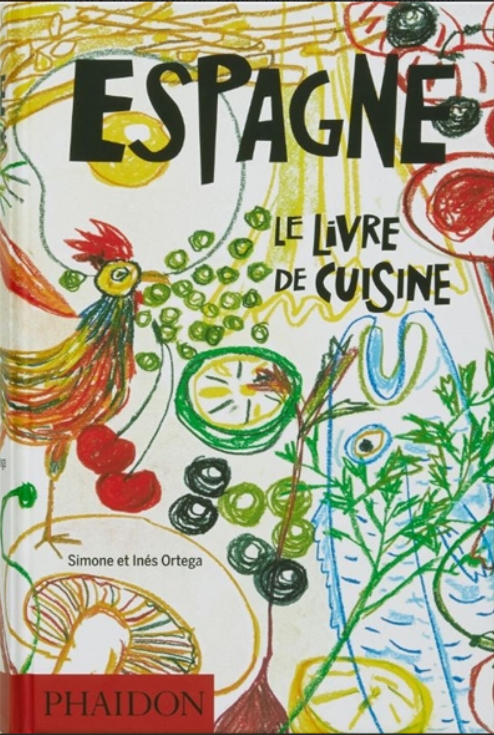 Espagne : le livre de cuisine - Simone Ortega , Inés Ortega