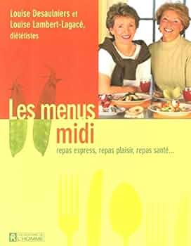 Used book - Lunch Menus - Louise Desaulniers and Louise Lambert-Lagacé