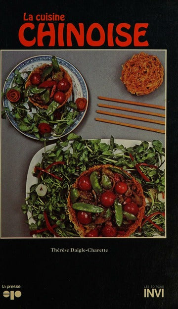 Livre d'occasion - La cuisine chinoise - Thérèse Daigle-Charette
