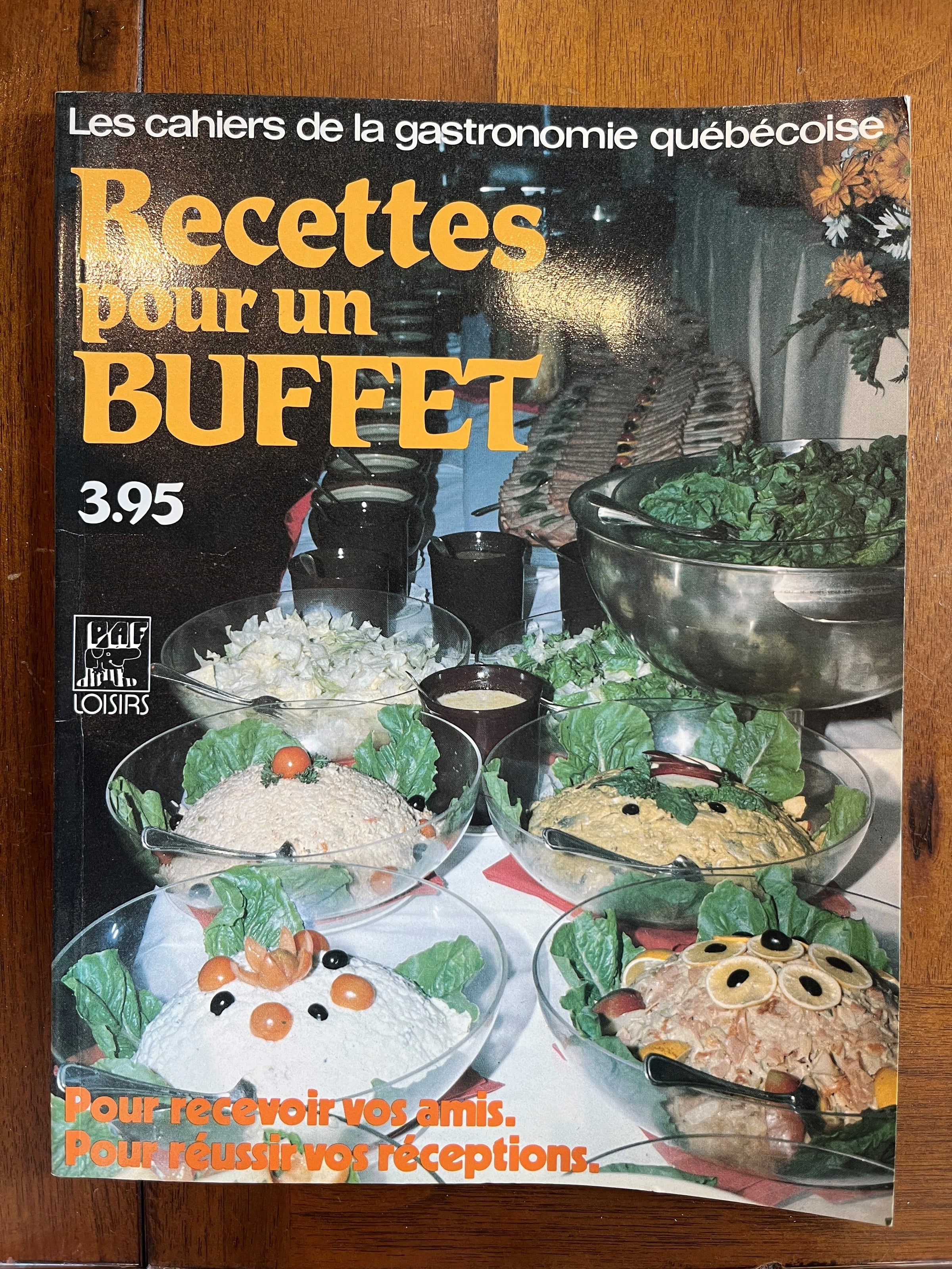 Livre d'occasion - Les cahiers de la gastronomie québécoise - Recettes pour un buffet