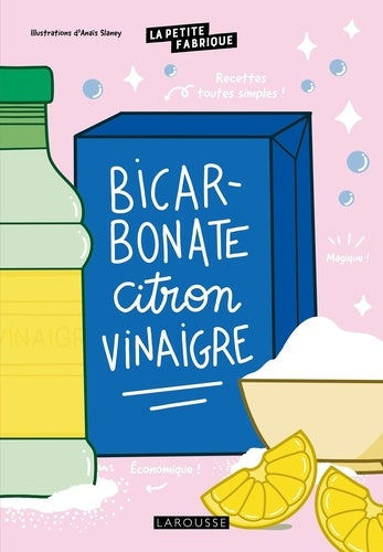 Baking soda, lemon, vinegar - The small factory