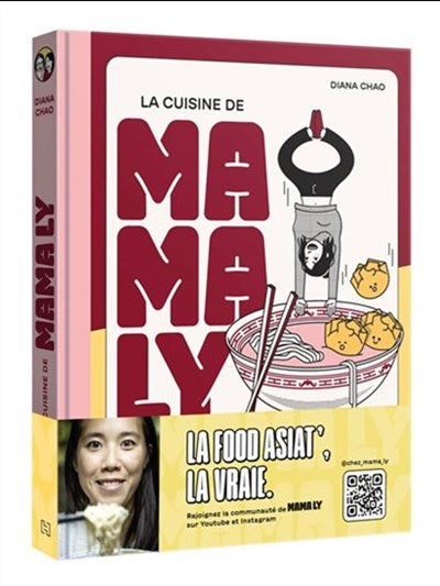 La cuisine de Mama Ly - Diana Chao