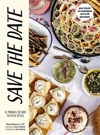 Save the date: the handbook for our small celebrations - Pierre Manas and Lucas Teisseire