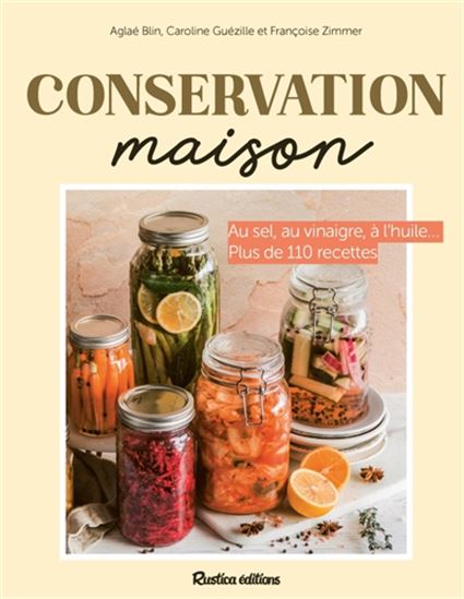 Home preservation - Aglaé Blin, Caroline Guézille, Françoise Zimmer