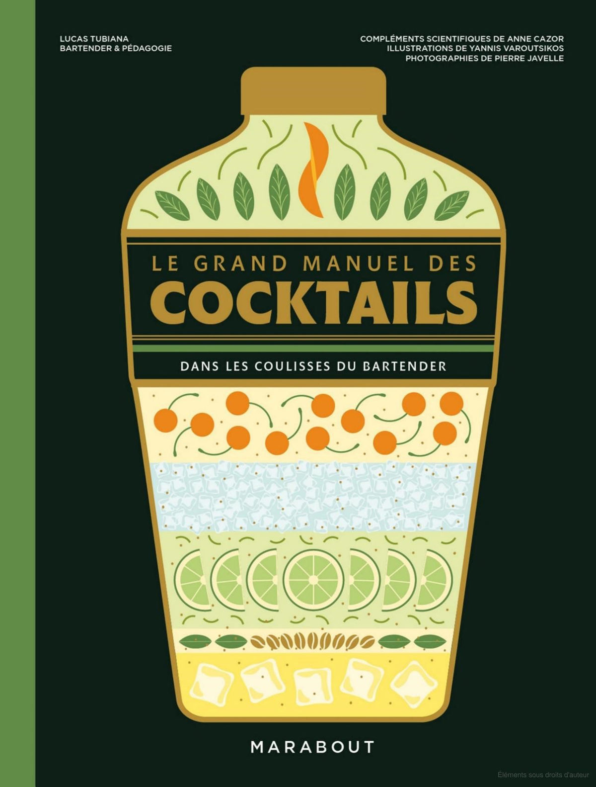 Le grand manuel des cocktails - Lucas Tubiana
