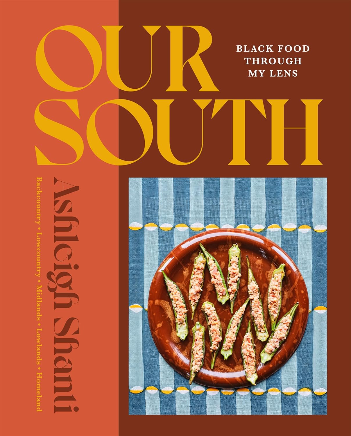 Our South : Black Food Through My Lens - Ashleigh Shanti
