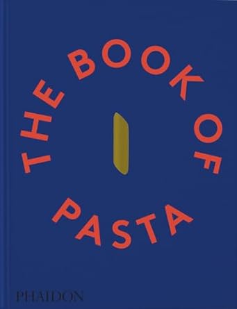 The Book of Pasta - Academia Barilla