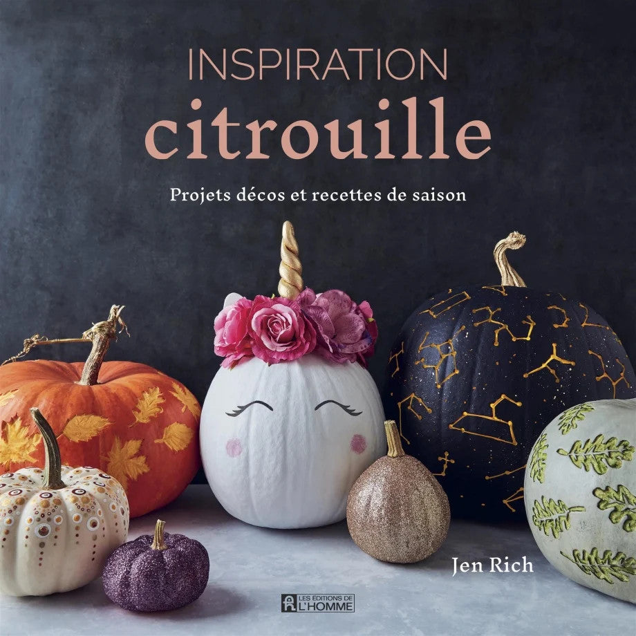 Inspiration citrouille : projets décos et recettes de saison - Jen Rich
