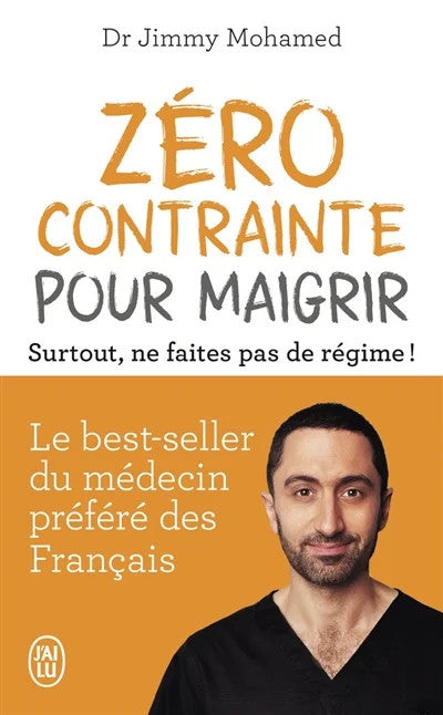Zéro contrainte pour maigrir - Jimmy Mohamed