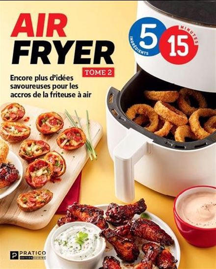 Air Fryer Volume 2 - Collective 5 ingredients 15 minutes