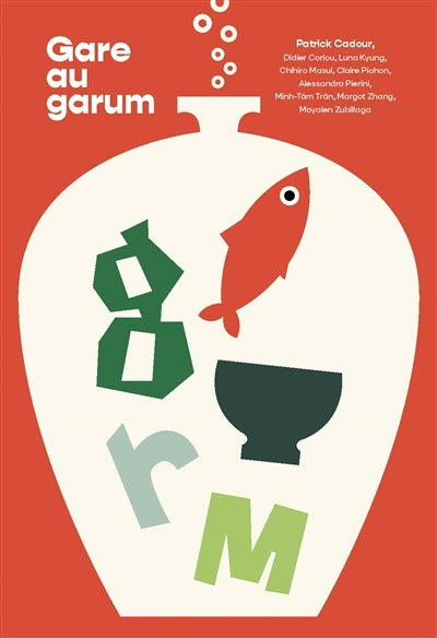 Gare au garum - Patrick Cadour