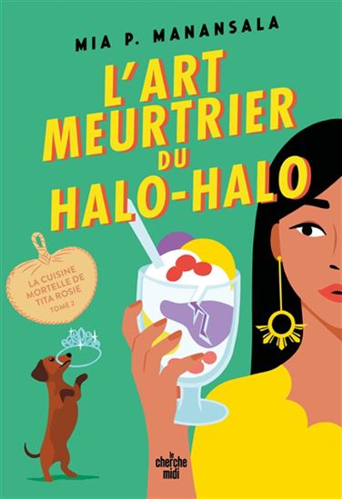 L'Art meurtrier du halo-halo #02 - Mia P Manansala