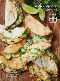 Happy apéro au airfryer - Lene Knudsen