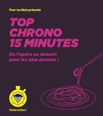 Top chrono 15 minutes - Pour les nuls facile et bon!