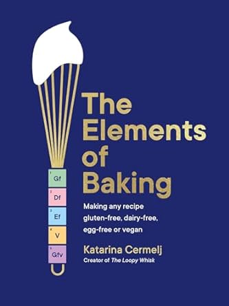 The Elements of Baking - Katarina Cermelj