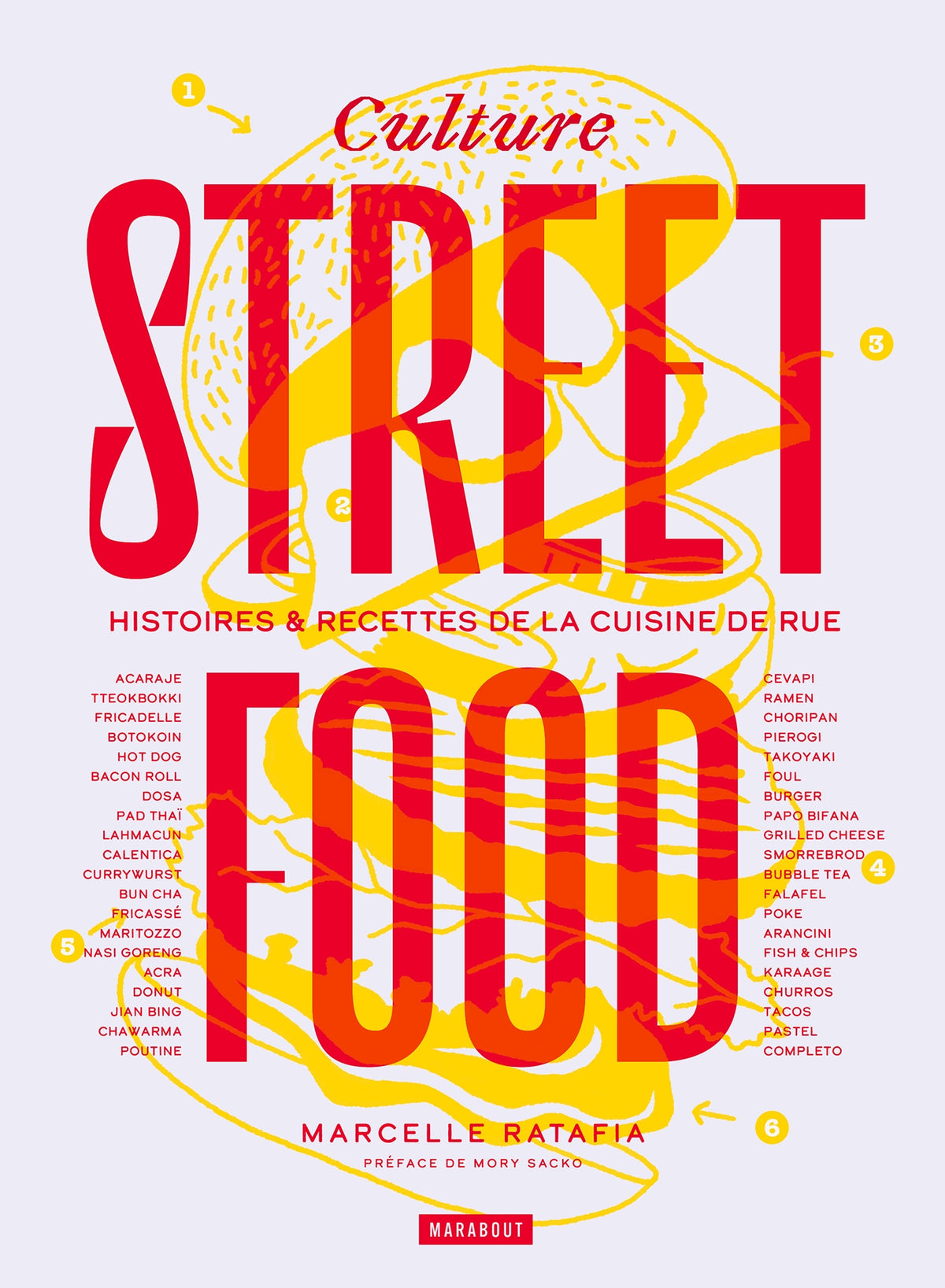 Culture streetfood : Histoires & recettes de la cuisine de rue - Marcelle Ratafia