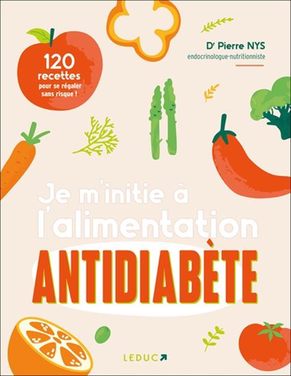 I'm learning about the anti-diabetic diet: a visual guide. Published by Pierre Bys.