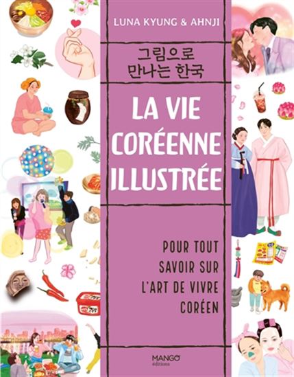 La Vie coréenne illustrée - Luna Kyung et Ahnji