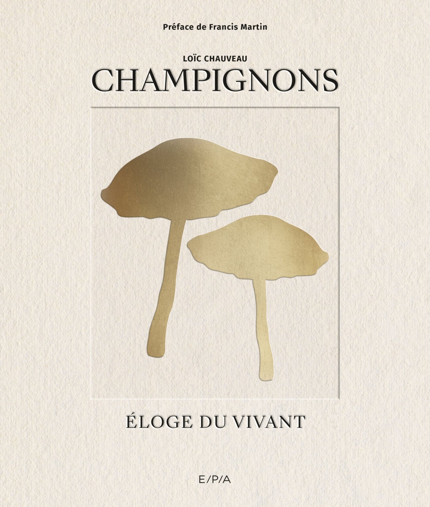 Mushrooms - Loïc Chauveau
