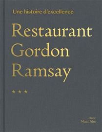 Gordon Ramsay Restaurant: A Story of Excellence - Gordon Ramsay