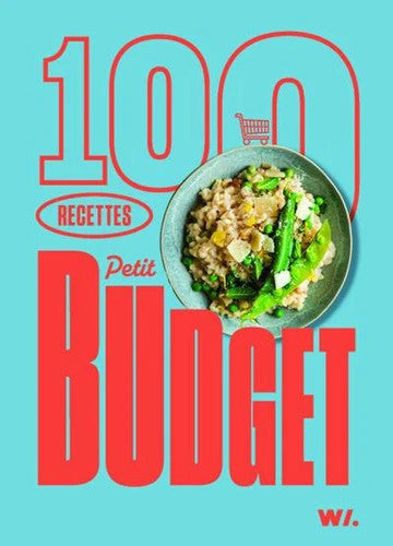 100 recettes petit budget - Webedia Books