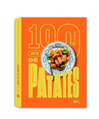 100 recettes de patates - Webedia Books