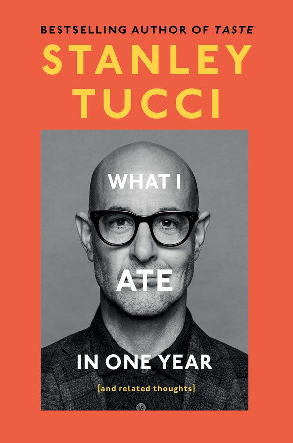 What I Ate in One Year - Stanley Tucci